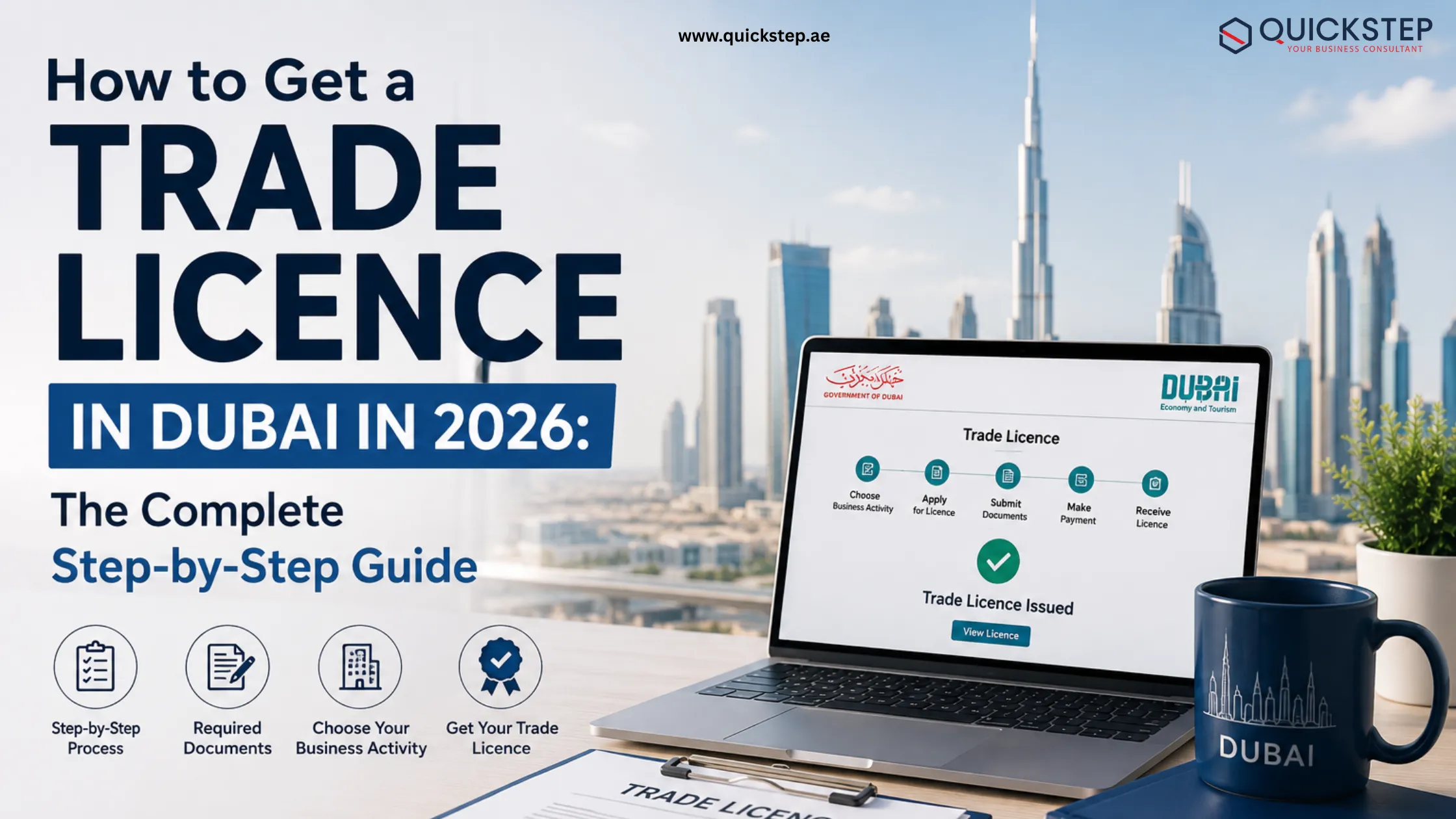 How to get a trade licence in Dubai in 2026 with business registration documents and the Dubai skyline
